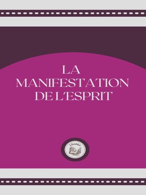 cover image of LA MANIFESTATION DE L'ESPRIT
